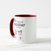 Mug Aujourd'hui est WinTuesday Funny Citation café (Devant gauche)