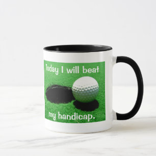Mug Aujourd'hui je battrai mon jouer au golf