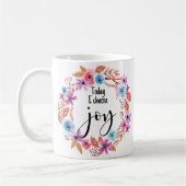 Mug Aujourd'hui, je choisis Joy Citation Inspirationne (Gauche)
