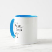 Mug Aujourd'hui je choisis Joy, joyeuse, heureuse, bon (Devant gauche)