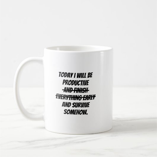 Mug Aujourd'hui je serai productif (Gauche)