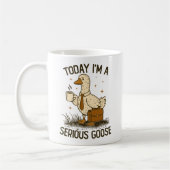 Mug Aujourd'hui Je Suis Une Oie Sérieuse Drôle Animal (Gauche)
