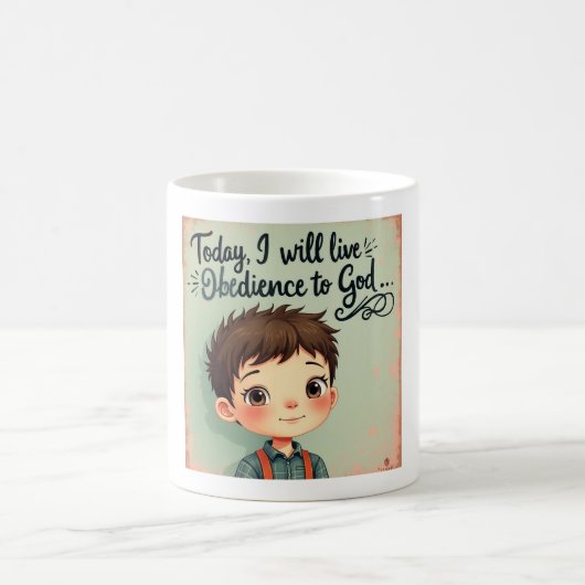 Mug Aujourd'hui, je vivrai obéissance à Dieu (Centre)