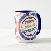 Mug Aujourd'Hui Sera Impressionnant (Devant droit)