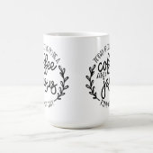 Mug Aujourd'hui va être un café et Jésus (Centre)