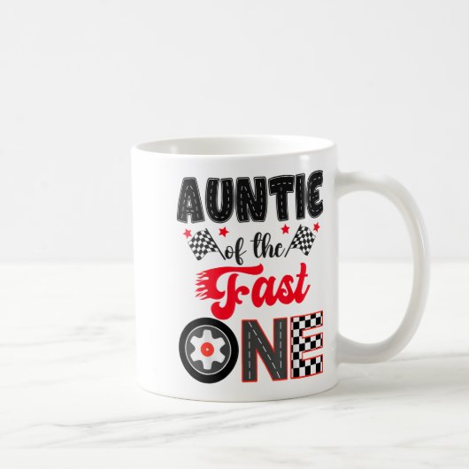Mug Auntie Of The Fast One Car Racing Dad 1st Birthday (Droite)