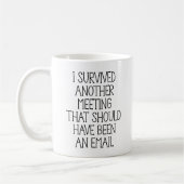 Mug Aurait Dû Être Un E-Mail (Gauche)