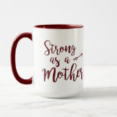 Mug Aussi forte qu'une mère (Gauche)