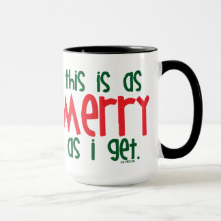 Mug Aussi joyeux que j'obtiens