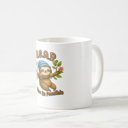 Mug Aussi Lent Que Possible - Joli Sloth ASAP Classic (Devant droit)