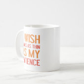 Mug Aussi mince que ma patience (Devant gauche)