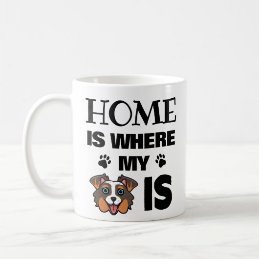 Mug Australian Shepherd Custom Home est l'endroit où e (Gauche)