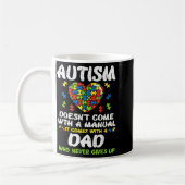 Mug Autism Doesnt Come With Manual Dad Puzzle Awarenes (Gauche)