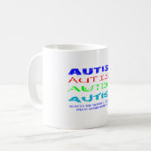 Mug Autisme de toute façon vous regard à lui (Devant gauche)