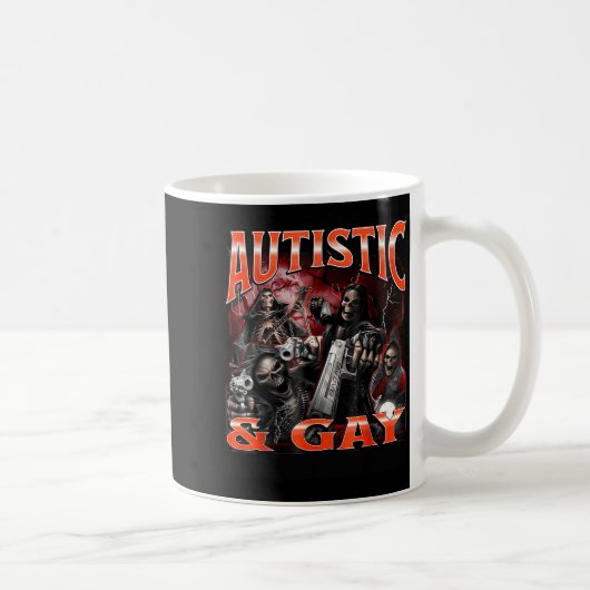 Mug Autistic And Gay Funny Hard Skeleton Meme Bootleg  (Droite)