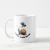 Mug Autocollant Progress..no How Slow (Gauche)