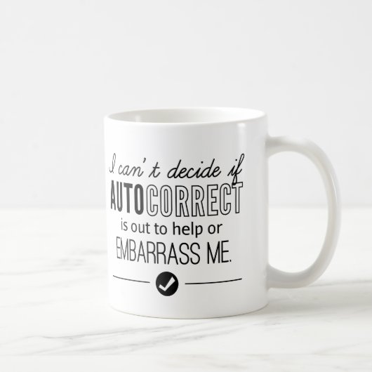 Mug Autocorrect m'embarrassent noir d'humour (Droite)