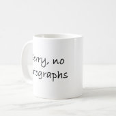 Mug autographes désolé non (Devant gauche)