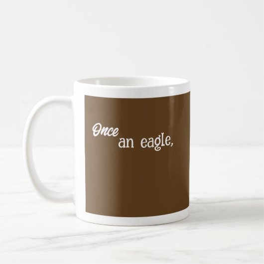 Mug Autrefois aigle, toujours aigle. Brun et blanc (Gauche)