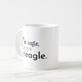 Mug Autrefois aigle, toujours aigle. Inspiration (Devant gauche)