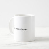 Mug Avancez. Faites mon jour (Devant gauche)