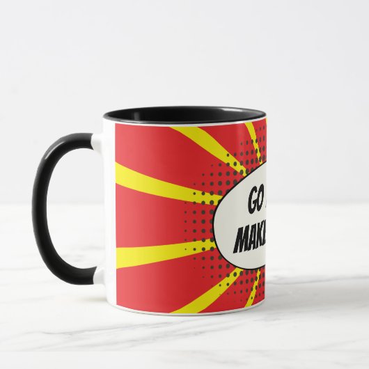 Mug "Avancez. Faites mon jour." bulle de la parole de (Gauche)