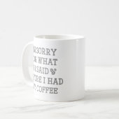 Mug Avant J'Ai Eu Mon Café (Devant gauche)