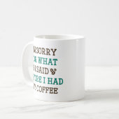 Mug Avant J'Ai Eu Mon Café (Devant gauche)