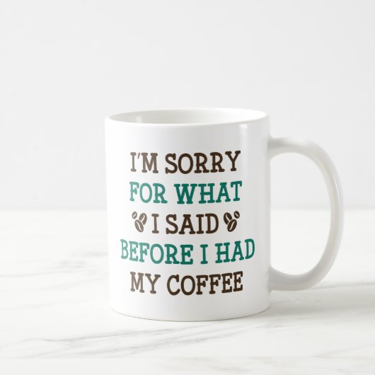Mug Avant J'Ai Eu Mon Café (Droite)
