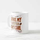 Mug Avant mon café, je m'en fiche (Devant gauche)