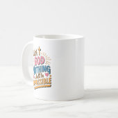 Mug Avec Dieu, Rien Ne Sera Impossible" (Devant gauche)