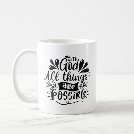 Mug Avec Dieu, Toutes Les Choses Sont Possible Verse B (Gauche)