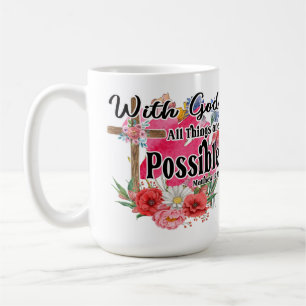 Mug Avec Dieu Toutes Les Choses Sont Possibles Bible C