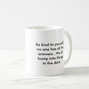 Mug avec le message - sois gentil avec toi-même