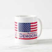Mug avec message d'indicateur "Soutenez la démocra (Devant droit)