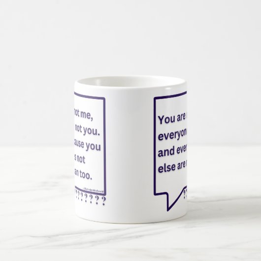 Mug avec un poème de pensée cite "Vous n'êtes pas (Centre)