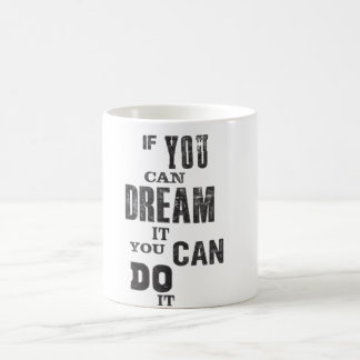 Mug avec une citation de rêve inspirante