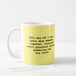 Mug avec une simple phrase philosophique