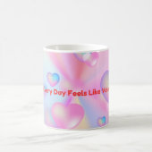 Mug Avec Vous Chaque Jour Sent Comme La Saint Valentin (Centre)