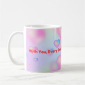 Mug Avec Vous Chaque Jour Sent Comme La Saint Valentin (Gauche)