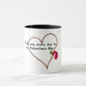Mug Avec Vous Tous Les Jours, C'Est La Saint Valentin (Centre)