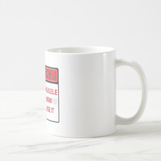 Mug avertissant j'ai une ukulélé 2000Warning que j'ai (Droite)