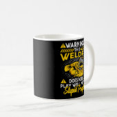 Mug Avertissement Ce Soudeur Ne Joue Pas Bien Drôle (Devant droit)