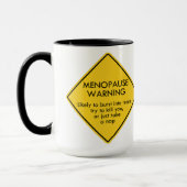 Mug Avertissement de ménopause (Gauche)