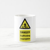 Mug Avertissement de site incomplet de l'échafaudage d (Centre)