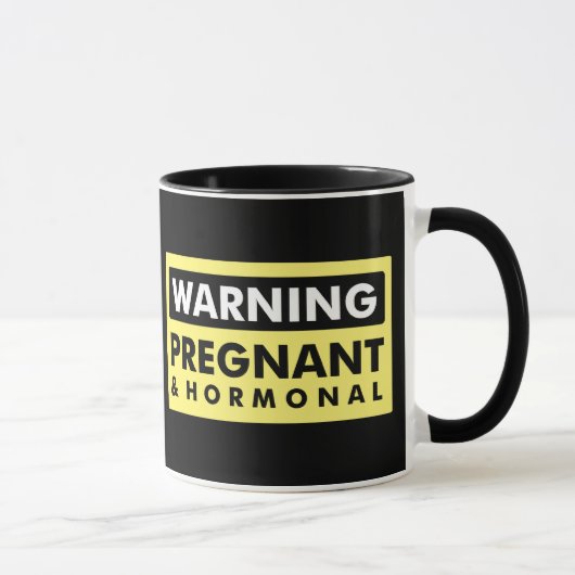 Mug Avertissement : Enceinte et hormonal (Droite)