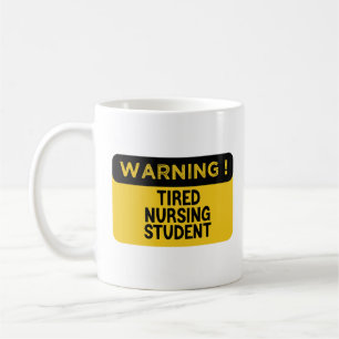 Mug Avertissement Fatigué étudiant en soins infirmiers