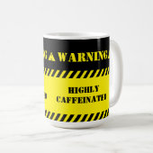 Mug Avertissement hautement caféiné (Devant droit)