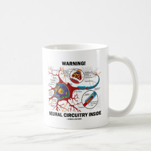 Mug Avertissement ! Intérieur neural de circuits