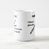 Mug AVERTISSEMENT ! J'ai un de petite flûte… (Centre)